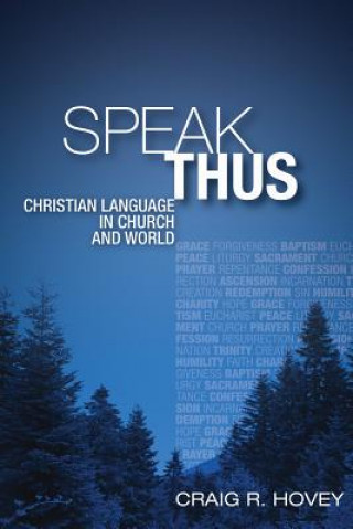 Knjiga Speak Thus Craig R. Hovey