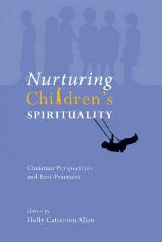 Boek Nurturing Children's Spirituality Holly Catterton Allen
