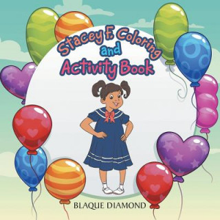 Книга Stacey F Coloring and Activity Book Blaque Diamond