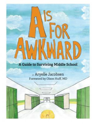 Kniha A is for Awkward Aryelle Jacobsen