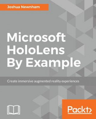 Carte Microsoft HoloLens By Example Newnham