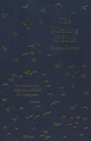 Книга Meaning of Birds Simon Barnes