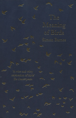 Book Meaning of Birds Simon Barnes