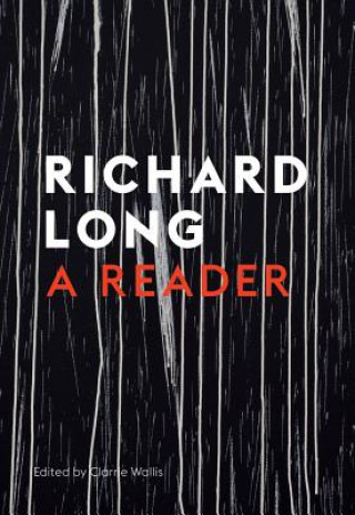 Boek Stones, Clouds, Miles: A Richard Long Reader Clarrie Wallis
