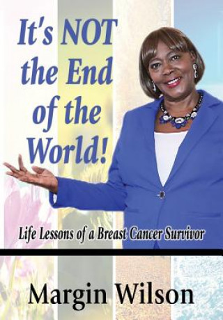 Könyv It's NOT the End of the World! Margin Wilson