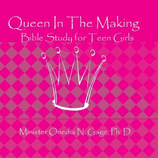 Kniha Queen In The Making Onedia Nicole Gage