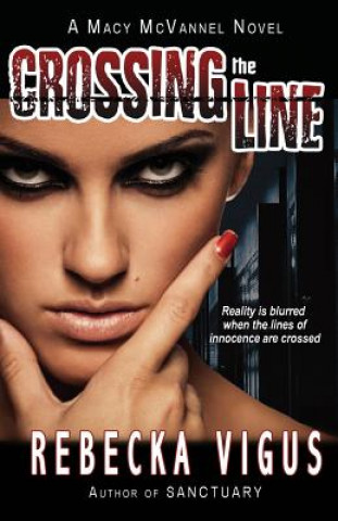 Book Crossing the Line Rebecka Vigus