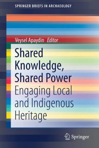 Knjiga Shared Knowledge, Shared Power Veysel Apaydin