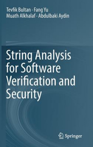 Knjiga String Analysis for Software Verification and Security Tevfik Bultan
