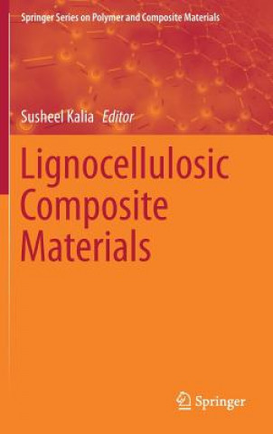 Book Lignocellulosic Composite Materials Susheel Kalia