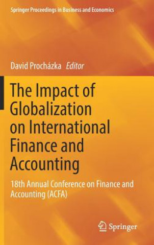 Książka Impact of Globalization on International Finance and Accounting David Procházka