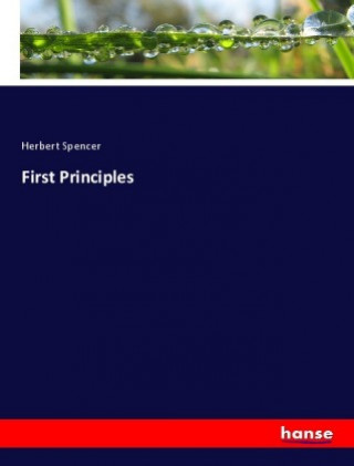Knjiga First Principles Herbert Spencer