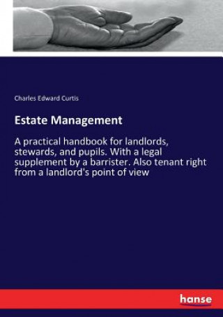 Libro Estate Management Charles Edward Curtis