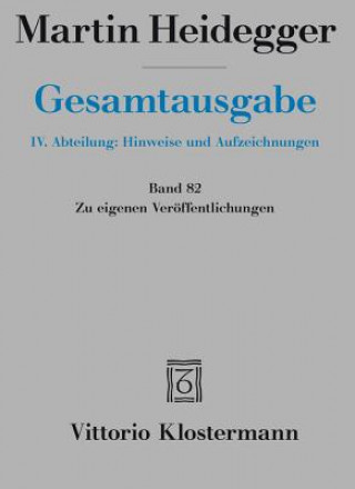 Kniha Zu eigenen Veröffentlichungen Martin Heidegger