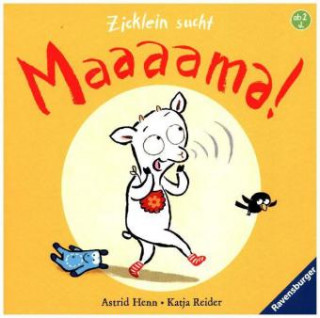 Kniha Zicklein sucht Mama! Katja Reider