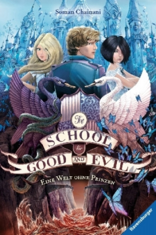 Könyv The School for Good and Evil 02: Eine Welt ohne Prinzen Soman Chainani