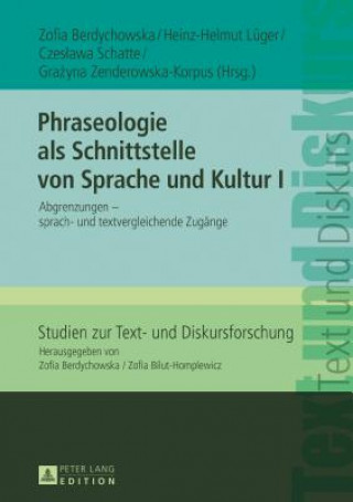 Carte Phraseologie ALS Schnittstelle Von Sprache Und Kultur I Zofia Berdychowska
