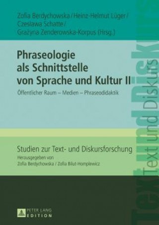 Carte Phraseologie ALS Schnittstelle Von Sprache Und Kultur II Grazyna Zenderowska-Korpus