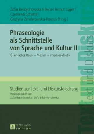 Kniha Phraseologie ALS Schnittstelle Von Sprache Und Kultur II Grazyna Zenderowska-Korpus