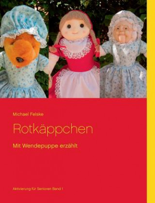 Libro Rotkappchen Michael Felske