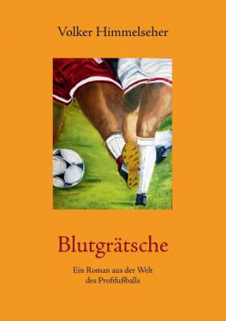 Könyv Blutgratsche Volker Himmelseher