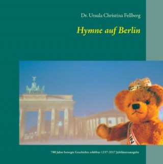 Carte Hymne auf Berlin Ursula Christina Fellberg