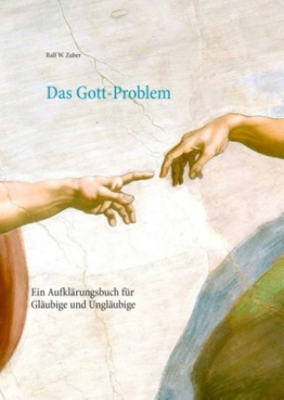 Knjiga Das Gott-Problem Ralf W. Zuber