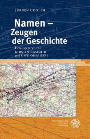 Buch Namen - Zeugen der Geschichte Jürgen Udolph