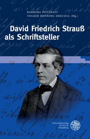 Книга David Friedrich Strauß als Schriftsteller Barbara Potthast