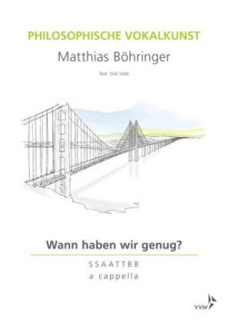 Kniha Philosophische Vokalkunst - Wann haben wir genug? Matthias Böhringer