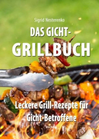 Kniha Das Gicht-Grillbuch Sigrid Nesterenko