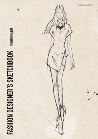 Книга Fashion designers sketchbook - women figures Dimitri Jelezky