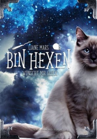 Book Bin hexen - Wünscht mir Glück Liane Mars