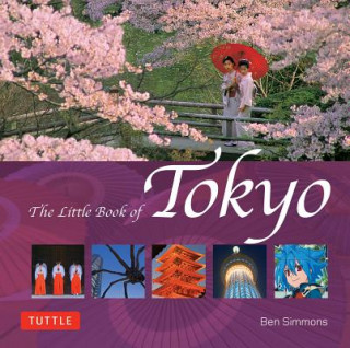 Könyv Little Book of Tokyo Ben Simmons