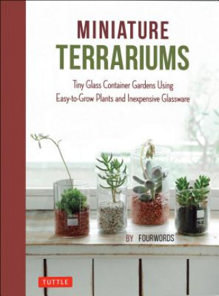 Книга Miniature Terrariums Fourwords