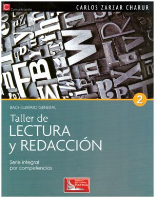 Kniha Taller de Lectura y Redaccion Carlos Zarzar Charur