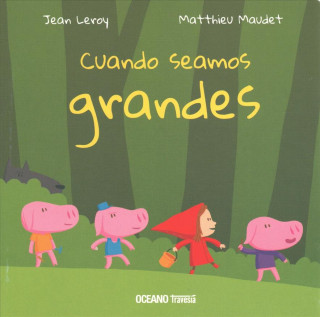 Kniha Cuando Seamos Grandes Jean Leroy