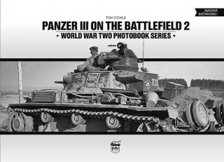 Knjiga Panzer III on the Battlefield. Volume 2 Tom Cockle