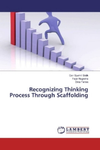 Knjiga Recognizing Thinking Process Through Scaffolding Geri Syahril Sidik