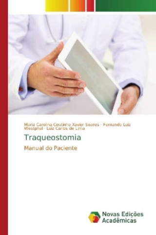 Βιβλίο Traqueostomia Maria Carolina Coutinho Xavier Soares
