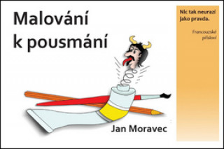 Knjiga Malování k pousmání Jan Moravec