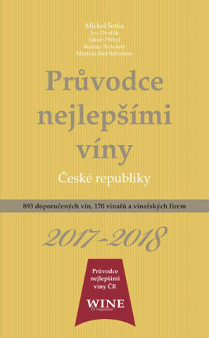 Kniha Průvodce nejlepšími víny České republiky 2017-2018 collegium