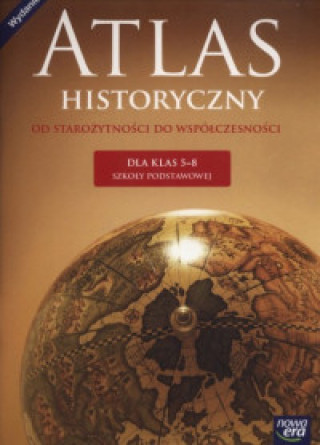Carte Atlas historyczny 5-8 Od starozytnosci do wspolczesnosci 