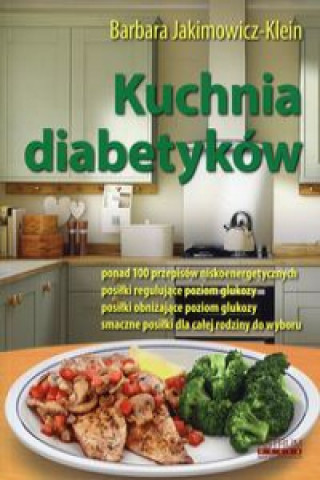 Könyv Kuchnia diabetykow Barbara Jakimowicz-Klein