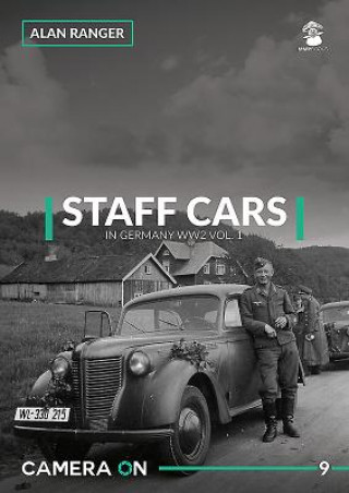 Kniha Staff Cars In Germany WW2 Alan Ranger