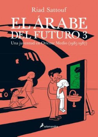 Книга El Arabe del Futuro (III) Riad Sattouf
