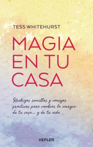 Buch Magia En Tu Casa Tess Whitehurst