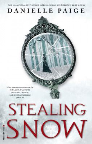 Kniha Stealing Snow (Spanish Edition) Danielle Paige