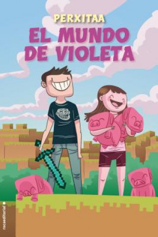 Książka Mundo de Violeta, El Perxitaa