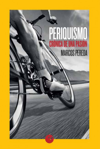 Книга Periquismo: Crónica de una pasión MARCOS PEREDA